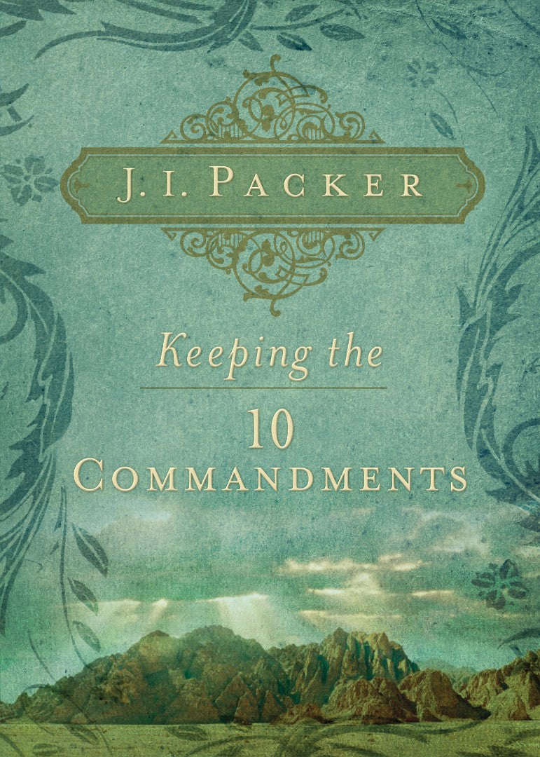 Keeping The Ten Commandments - Re-vived