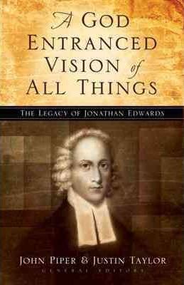 A God Entranced Vision Of All Things