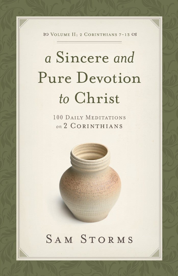 A Sincere And Pure Devotion To Christ Volume 2