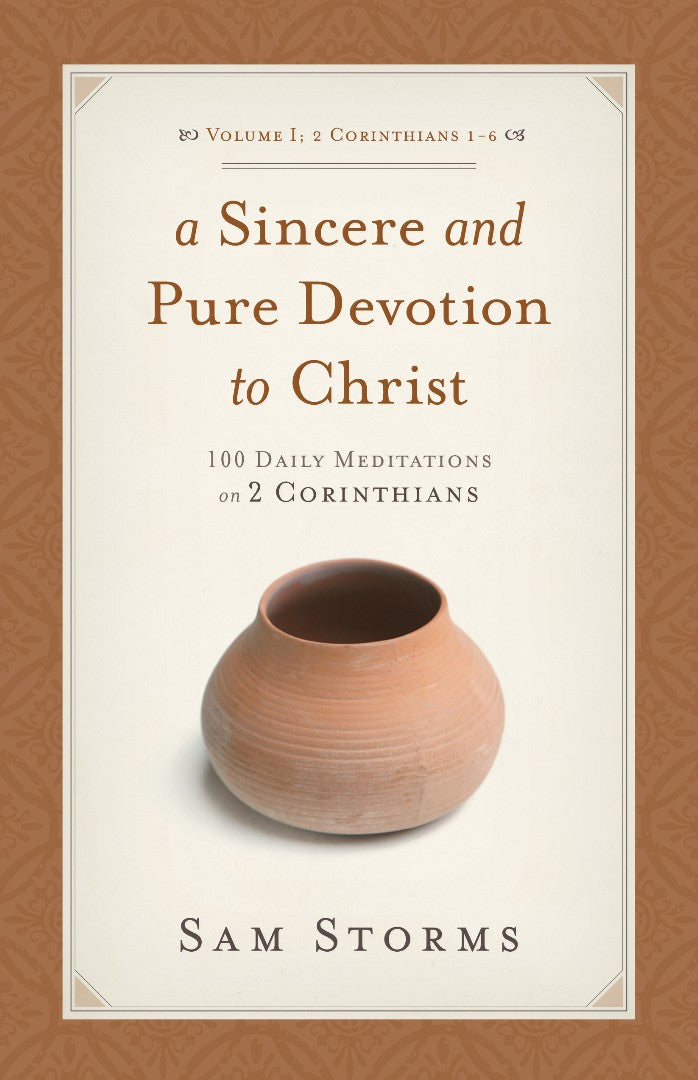 A Sincere And Pure Devotion To Christ Volume 1