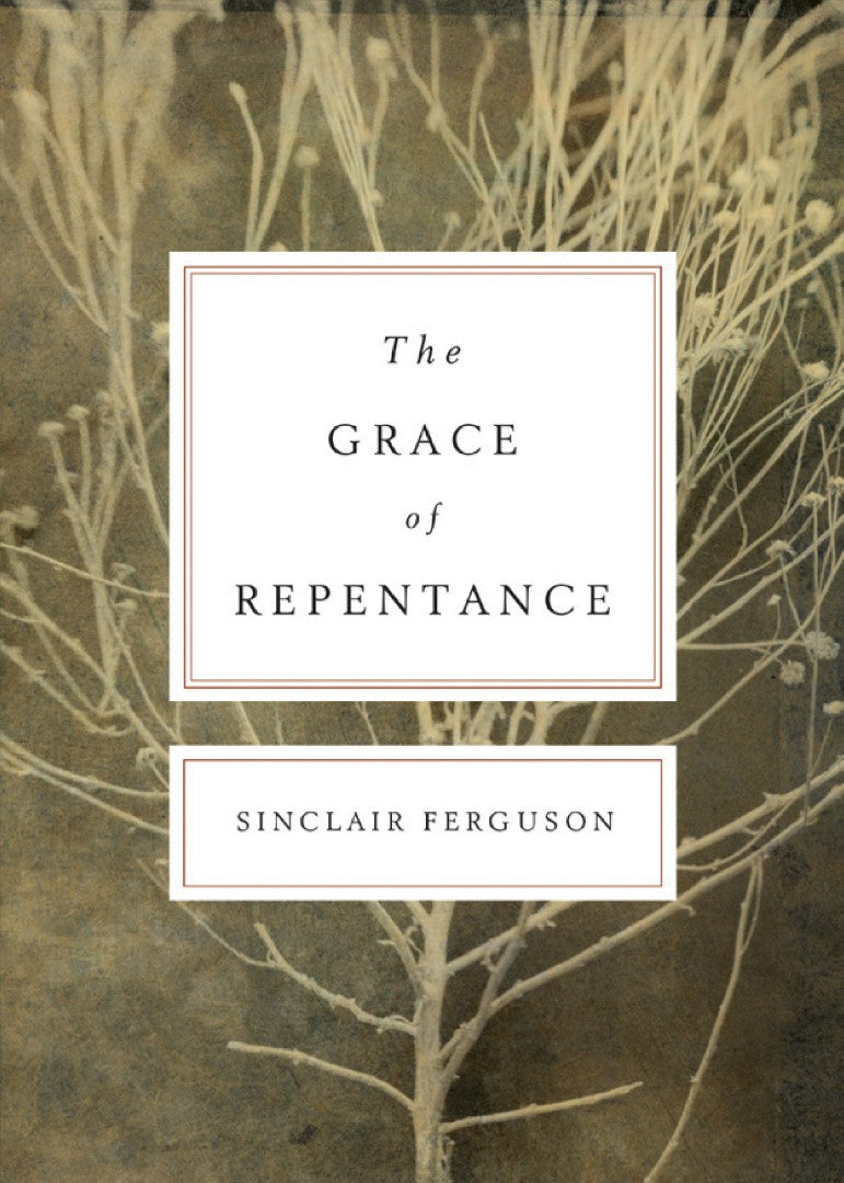 The Grace Of Repentance