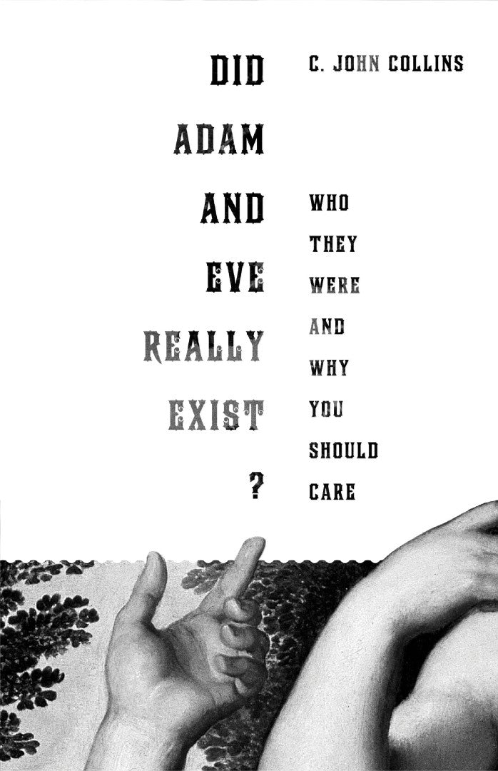 Did Adam And Eve Really Exist? - Re-vived