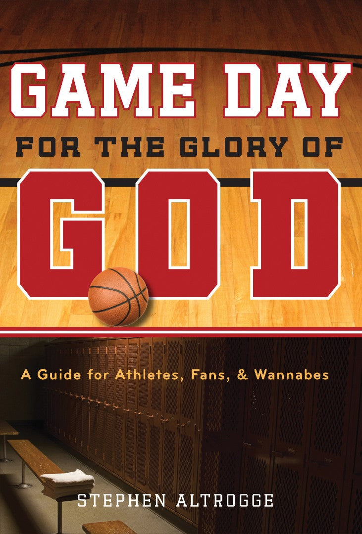 Game Day For The Glory Of God