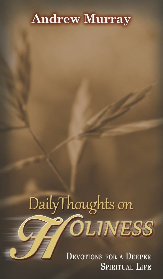Daily Thoughts On Holiness