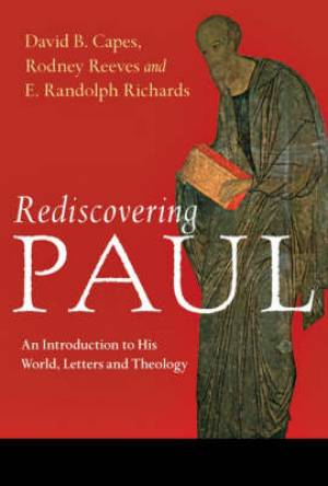 Rediscovering Paul