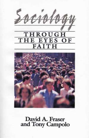 Sociology Through The Eyes Of Faith