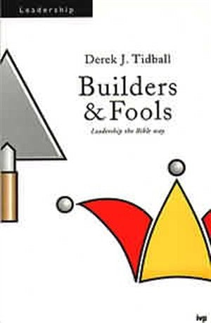 Builders and Fools