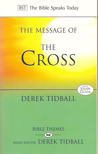 The BST Message of the Cross - Re-vived