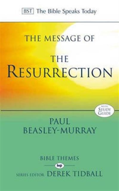 The BST Message of the Resurrection - Re-vived
