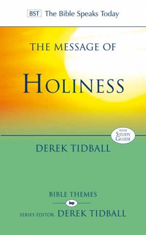 The BST Message of Holiness - Re-vived