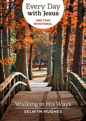Every Day With Jesus - Walking In His Ways - Re-vived