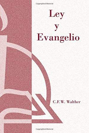 Ley Y Evangelio (Law And Gospel)