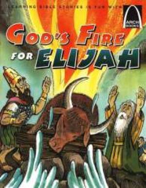 God's Fire for Elijah (Arch Books)