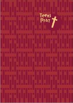 Teens Pray: Conversations With God