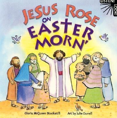 Jesus Rose On Easter Morn