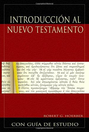 IntroduccióN Al Nuevo Testamento (Introduction To The New Te
