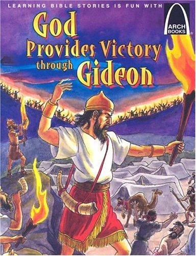 God Provides Victory Through Gideon (Arch Books)