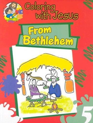 From Bethlehem Coloring Book