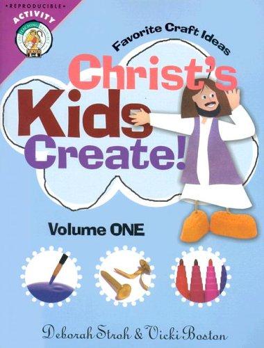 Christ'S Kids Create, Volume 1