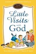 Little Visits With God   Golden Anniversary Edition