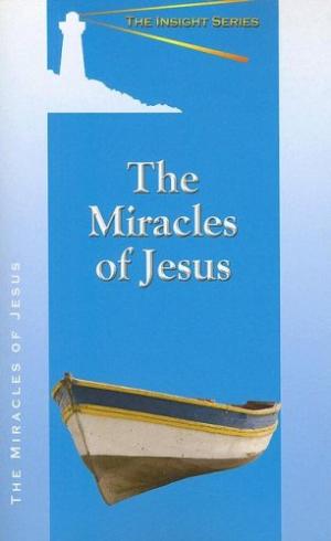 The Miracles Of Jesus