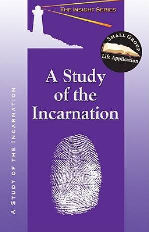 A Study Of The Incarnation