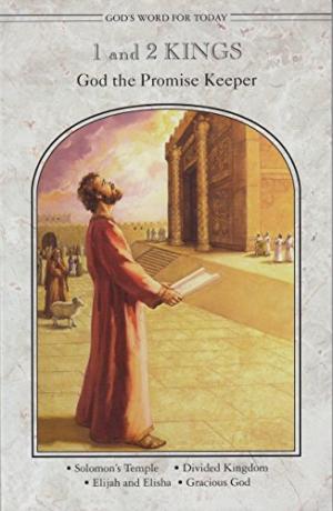 God's Word For Today: 1St & 2Nd Kings
