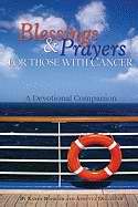 Blessings And Prayers For Those With Cancer