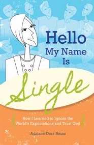 Hello, My Name Is Single
