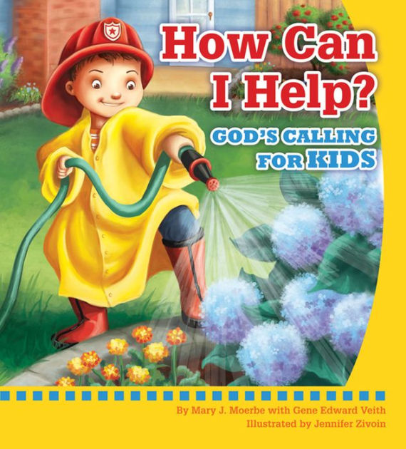 How Can I Help? God'S Calling For Kids