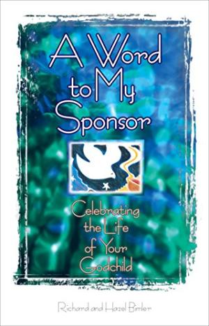 A Word To My Sponsor   Esv Edition