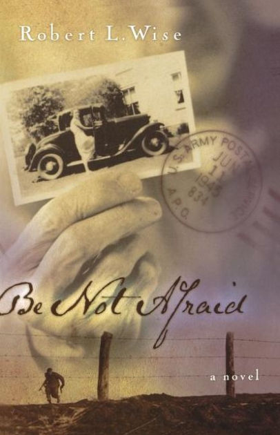 Be Not Afraid