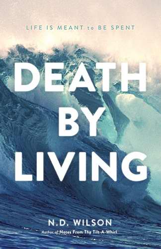 Death By Living