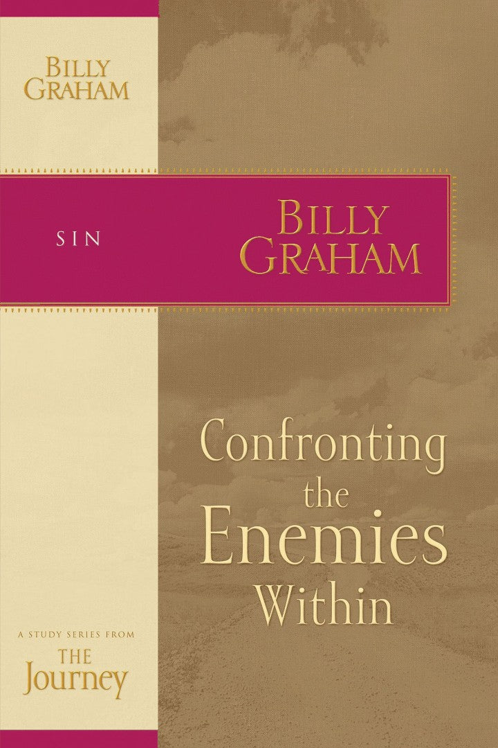 Confronting The Enemies Within
