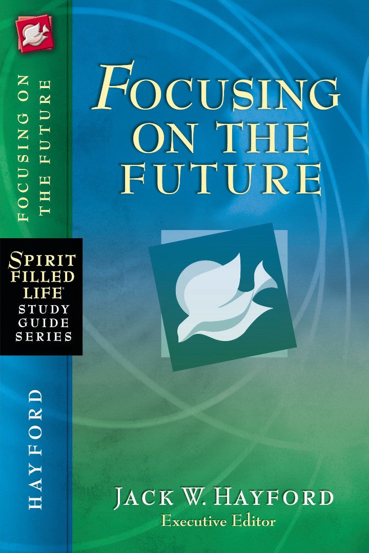 Focusing on the Future