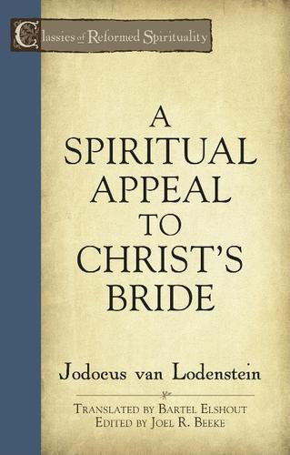 A Spiritual Appeal To Christ's Bride
