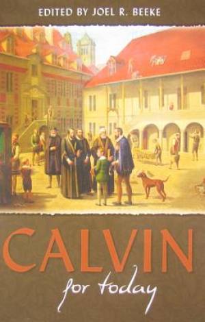 Calvin For Today