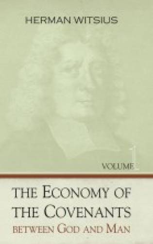Economy Of The  Covenants Between God And Man, 2 Vols