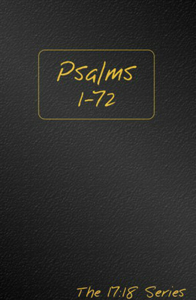 Psalms, 1-72 -- Journible The 17:18 Series