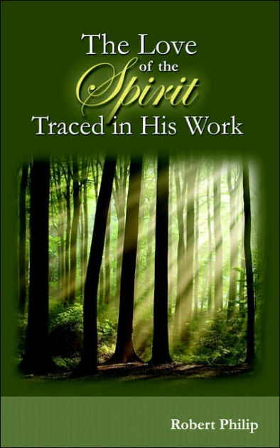 The Love Of The Spirit Traced In His Work