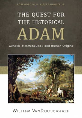 The Quest For The Historical Adam