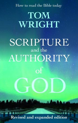 Scripture And The Authority Of God