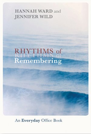 Rhythms Of Remembering