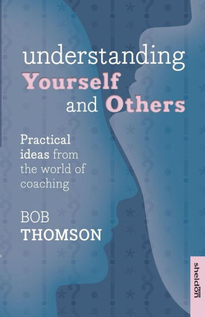 Understanding Yourself And Others