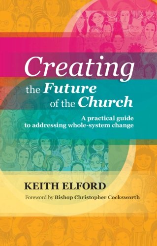 Creating The Future Of Church