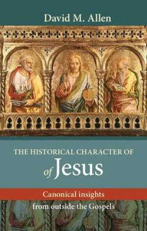 The Historical Character Of Jesus - Re-vived