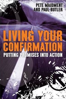 Living Your Confirmation - Re-vived