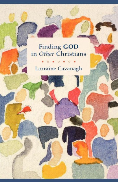 Finding God In Other Christians