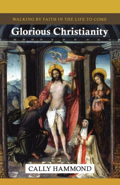 Glorious Christianity - Re-vived
