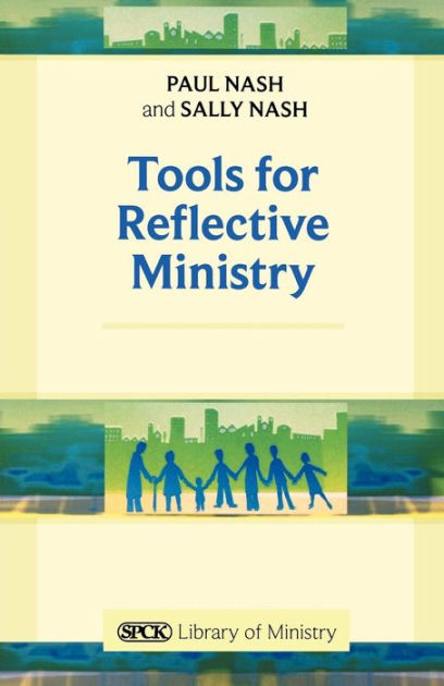 Tools For Reflective Ministry